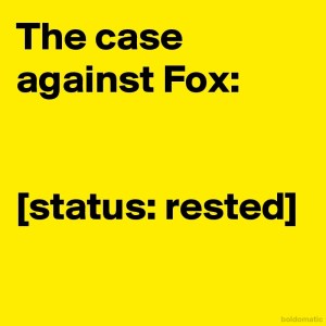BoldomaticPost_The-case-against-Fox-status-re